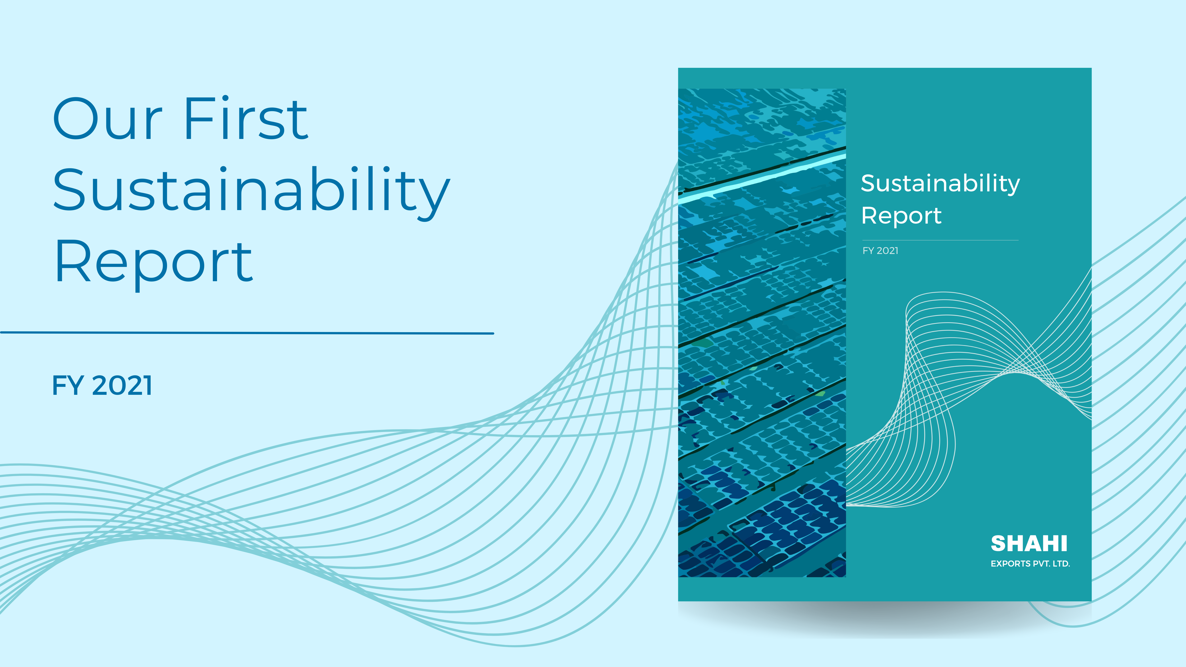 Shahi’s First Sustainability Report